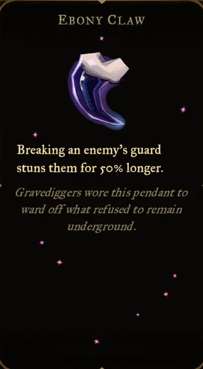 Ebony Claw Relic card showing a 50% increase to the stun duration after breaking an enemy's guard