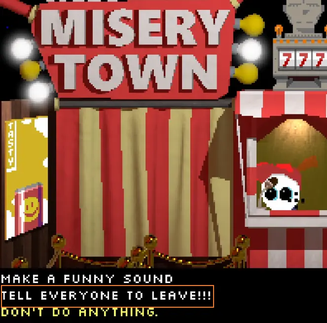 Tell Everyone to Leave option on the Misery Town microphone in Endacopia