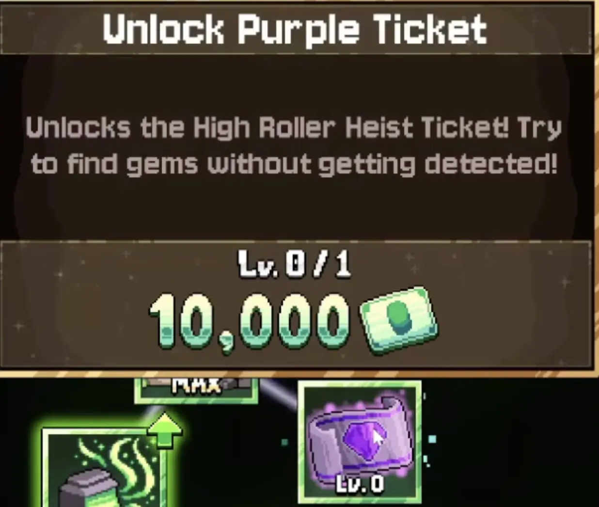 Unlock Purple Ticket upgrade for High Roller Heist in Fortune Mill