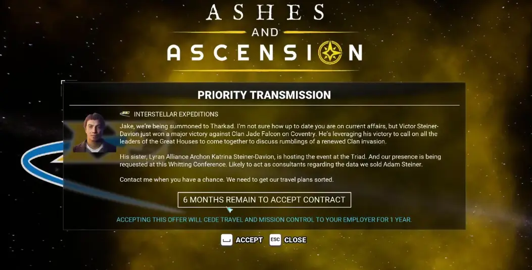 Ashes and Ascension Priority Transmission showing six months remaining to accept the contract