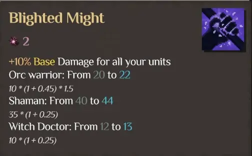 Blighted Might giving 10 percent base damage to all Units in Orc Incremental