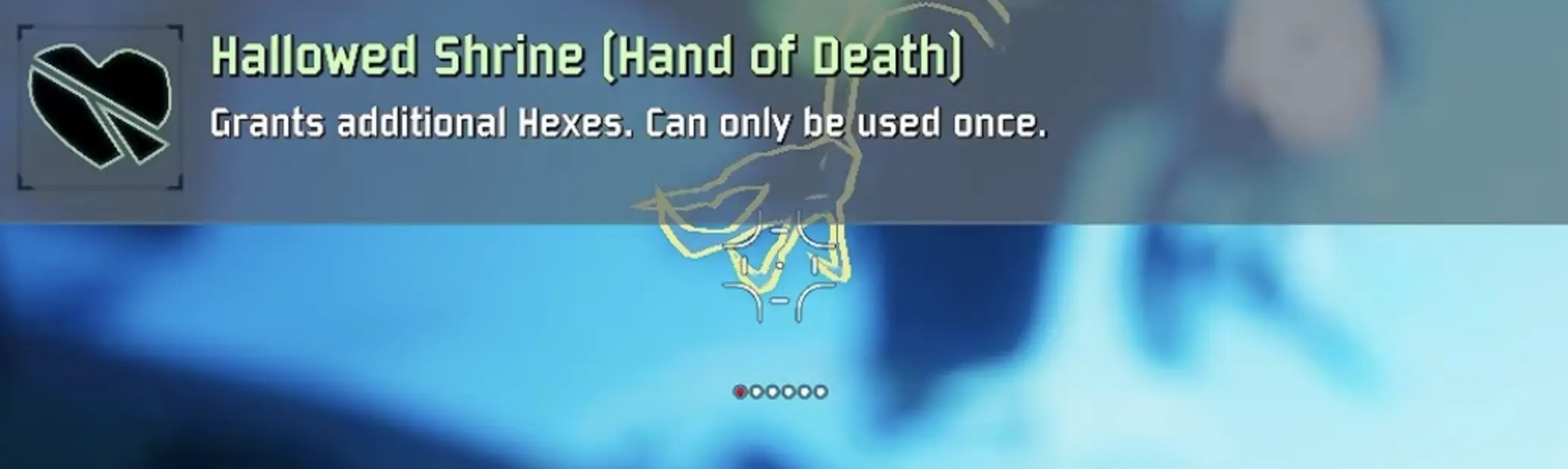 Hallowed Shrine Hand of Death interaction, granting additional Hexes for the Against All Odds challenge.