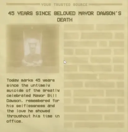 Shift At Midnight notice about the death of Mayor Bill Dawson before the final Dentist sequence